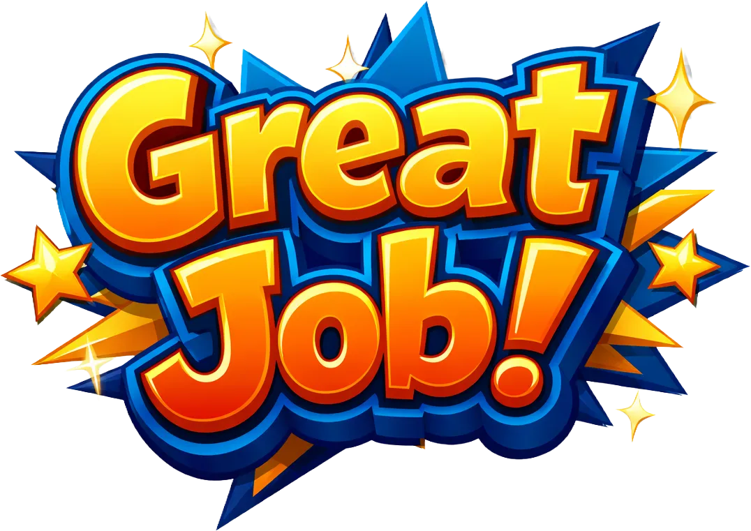 Great Job!